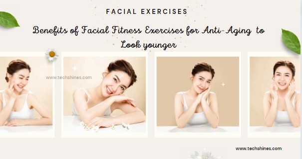 Wellhealthorganic.Com:Facial-Fitness-Anti-Aging-Facial-Exercises-to-Look-Younger-Every-Day